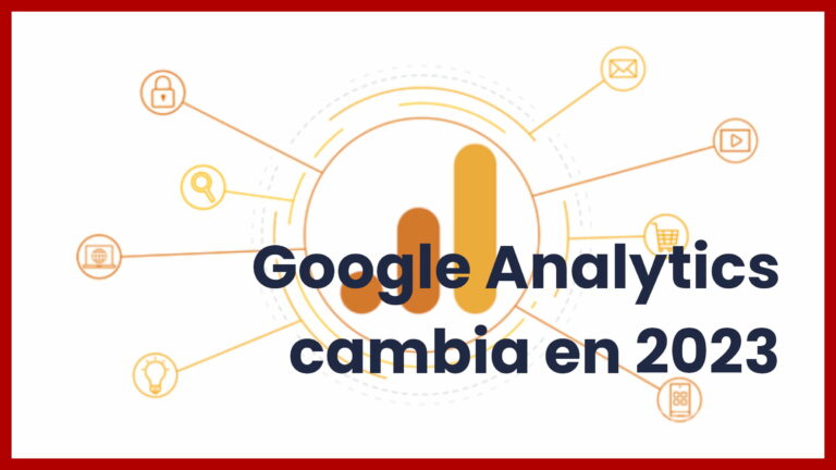 Google anuncia que Universal Analytics dejará de funcionar en 2023